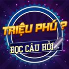 Đi Tìm Triệu Phú - Đọc Câu Hỏi